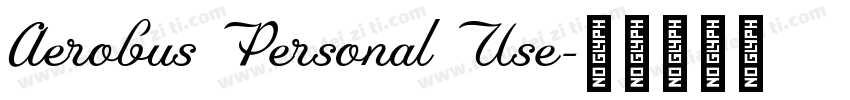 Aerobus Personal Use字体转换